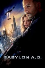 Nonton Film Babylon A.D. (2008) Subtitle Indonesia